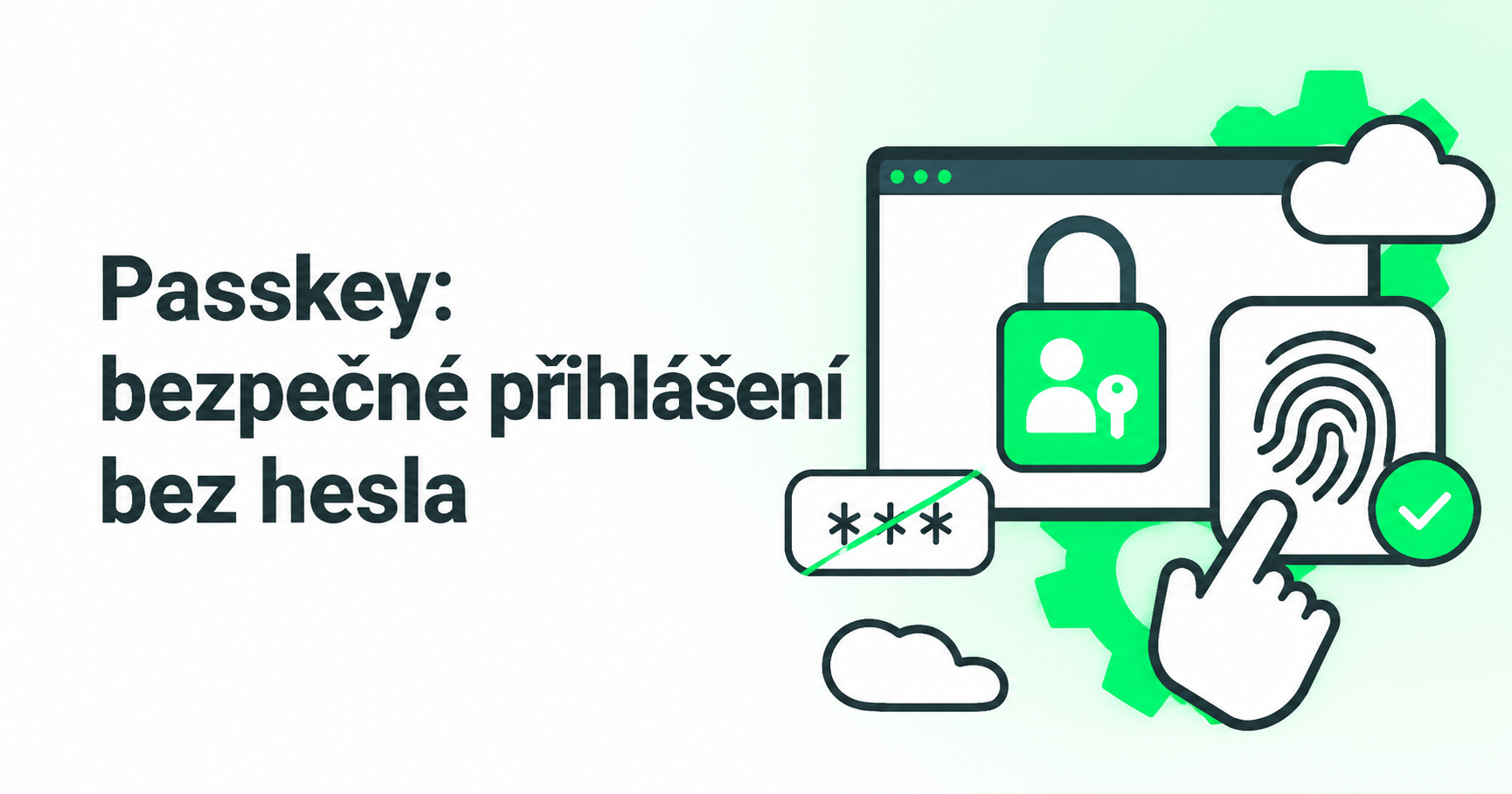 Passkey: bezpečné přihlášení bez hesla